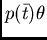 $p(\bar{t}) \theta$