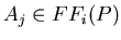 $A_{j} \in FF_{i}(P)$