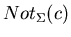 $Not_{\Sigma}(c)$