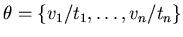 $\theta = \{v_{1}/t_{1}, \ldots ,v_{n}/t_{n} \}$