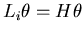 $L_{i} \theta = H \theta$