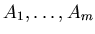 $A_{1}, \ldots, A_{m}$
