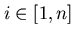 $i \in [1,n]$