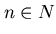 $n \in N$