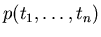 $p(t_{1}, \ldots, t_{n})$